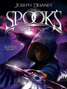 The Spook's Destiny The Spook's Destiny
