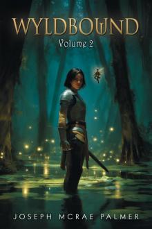Wyldbound: Volume 2