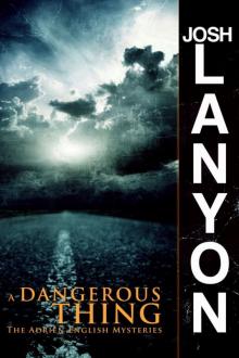 Dangerous Thing Dangerous Thing