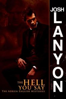 Hell You Say Hell You Say