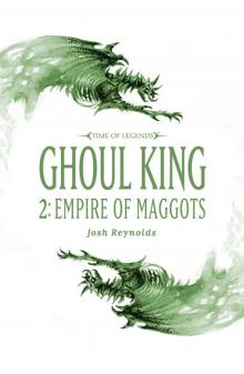 Ghoul King: Empire of Maggots Ghoul King: Empire of Maggots
