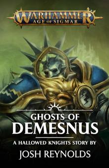 Hallowed Knights: Ghosts of Demesnus Hallowed Knights: Ghosts of Demesnus