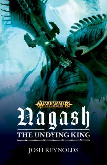 Nagash: The Undying King Nagash: The Undying King