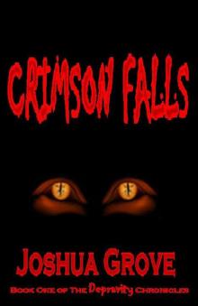 Crimson Falls (The Depravity Chronicles) Crimson Falls (The Depravity Chronicles)