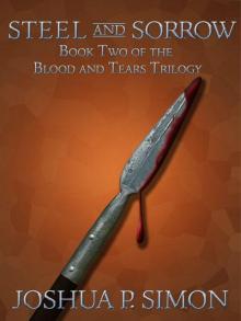 Steel And Sorrow (Book 2)