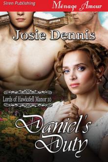 Daniel's Duty [Lords of Hawksfell Manor 10] (Siren Publishing Ménage Amour)