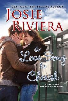 A Love Song To Cherish: A Sweet and Wholesome Christian Novella (Cherish Series Book 1) A Love Song To Cherish: A Sweet and Wholesome Christian Novella (Cherish Series Book 1)