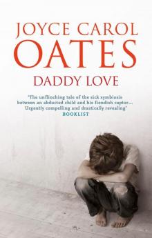 Daddy Love: A Novel Daddy Love: A Novel
