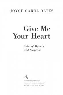 Give Me Your Heart