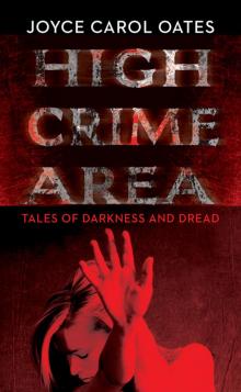 High Crime Area: Tales of Darkness and Dread