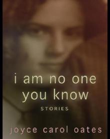 I Am No One You Know I Am No One You Know
