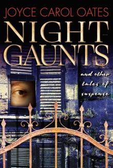 Night-Gaunts and Other Tales of Suspense Night-Gaunts and Other Tales of Suspense