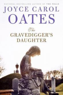 The Gravedigger's Daughter The Gravedigger's Daughter