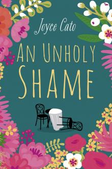 An Unholy Shame An Unholy Shame