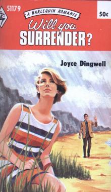 Will You Surrender? Will You Surrender?