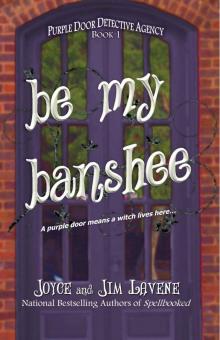 Be My Banshee (Purple Door Detective Agency Book 1) Be My Banshee (Purple Door Detective Agency Book 1)
