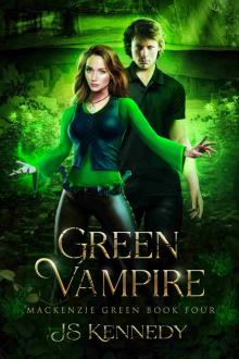 Green Vampire: Mackenzie Green Book 4