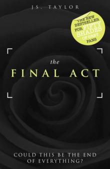 The Final Act (#4 Bestselling Spotlight Series)
