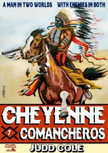 Comancheros (A Cheyenne Western. Book 7) Comancheros (A Cheyenne Western. Book 7)