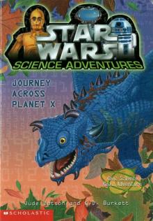 Star Wars Science Adventures 002 - Journey Across Planet X Star Wars Science Adventures 002 - Journey Across Planet X