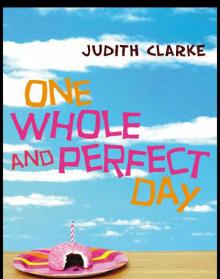 One Whole and Perfect Day