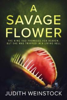 A Savage Flower A Savage Flower