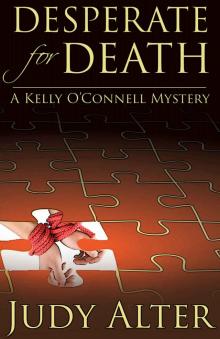 Desperate for Death (A Kelly O'Connell Mystery Book 6)