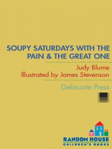 Soupy Saturdays with the Pain and the Great One