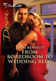From Boardroom to Wedding Bed? From Boardroom to Wedding Bed?