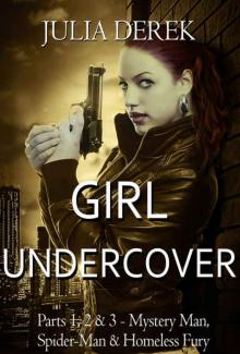 Girl Undercover 1, 2 & 3: Three-Part Bundle
