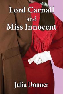 Lord Carnall and Miss Innocent (The Friendhip Series Book 7)