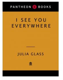 I See You Everywhere I See You Everywhere