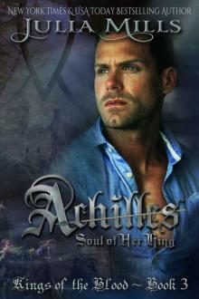 ACHILLES: Soul of Her King (Kings of the Blood Book 3)