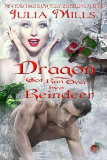 Dragon Got Run Over by a Reindeer