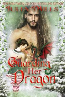 Guarding Her Dragon (Dragon Guard Series Book 17)