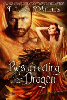 Resurrecting Her Dragon