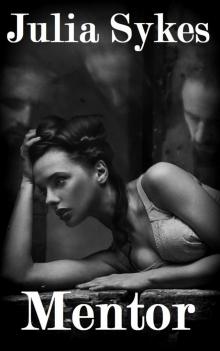 Mentor (An Impossible Novella)