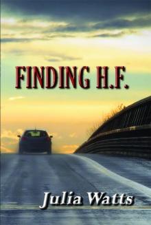 Julia Watts - Finding H.F.