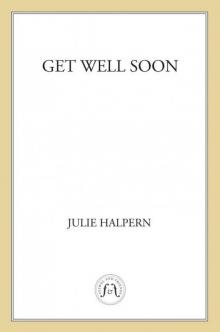 Get Well Soon