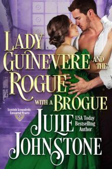 Lady Guinevere And The Rogue With A Brogue (Scottish Scoundrels: Ensnared Hearts Book 1)