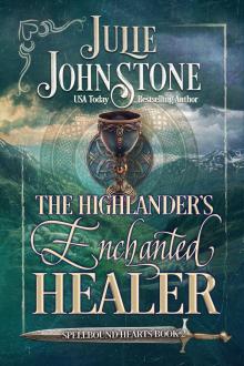 The Highlander's Enchanted Healer (Spellbound Hearts Book 2)