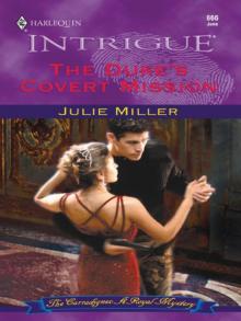 The Duke’s Covert Mission The Duke’s Covert Mission