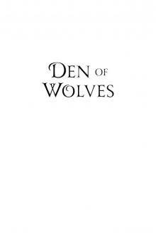 Den of Wolves Den of Wolves