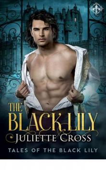 The Black Lily (Tales of the Black Lily) The Black Lily (Tales of the Black Lily)
