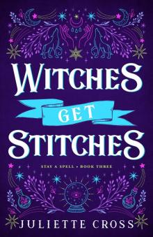 Witches Get Stitches Witches Get Stitches