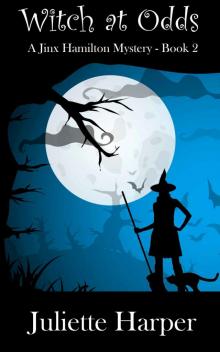 Witch at Odds: A Jinx Hamilton Mystery Book 2 (The Jinx Hamilton Mysteries)