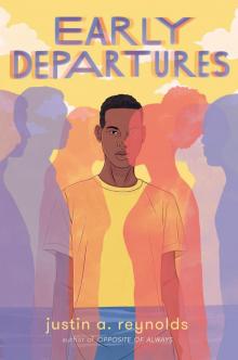 Early Departures Early Departures