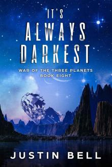 It's Always Darkest