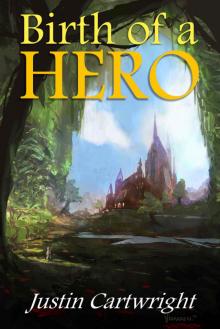Birth of a Hero