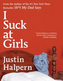 I Suck at Girls